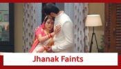 Jhanak Spoiler: Jhanak faints; Aniruddh holds her in his arms 891597