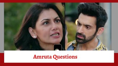 Kaise Mujhe Tum Mil Gaye Spoiler: Amruta questions Virat’s heartless act