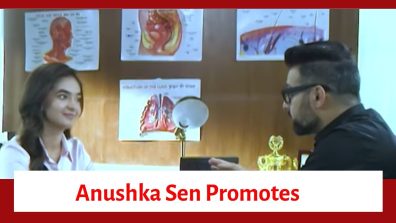 Qayaamat Se Qayaamat Tak Spoiler: Anushka Sen promotes Dil Dosti Dilemma; meets Dr Raj