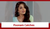 Qayaamat Se Qayaamat Tak Spoiler: Poonam catches the masked man; will the truth of his identity be out? 891519