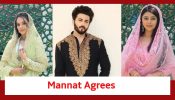 Rabb Se Hai Dua Spoiler: Mannat agrees to marry Subhaan; Ibaadat gets suspicious