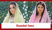 Rabb Se Hai Dua Spoiler: Mannat meets Farhaan; Ibaadat sees it 891907