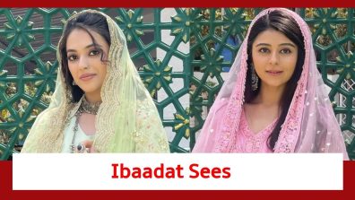 Rabb Se Hai Dua Spoiler: Mannat meets Farhaan; Ibaadat sees it