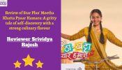 Review of Star Plus’ Meetha Khatta Pyaar Hamara: A gritty tale of self-discovery with a strong culinary flavour