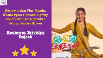 Review of Star Plus' Meetha Khatta Pyaar Hamara: A gritty tale of self-discovery with a strong culinary flavour