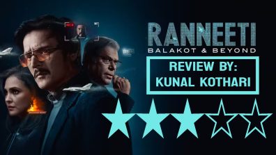 Review: ‘Ranneeti: Balakot & Beyond’ excels in its technical prowess & scale but doesn’t go ‘beyond’ that