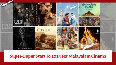 Super-Duper Start To 2024 For Malayalam Cinema: Bramayugam, Premalu, Manjummel Boys, Aadujeevitham To Aavesham