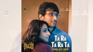 The third Song TaRaTaRaTa from “Do Aur Do Pyaar” is all feels, in Vishal Dadlani’s voice.