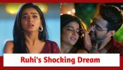Yeh Rishta Kya Kehlata Hai Spoiler: Ruhi’s shocking dream