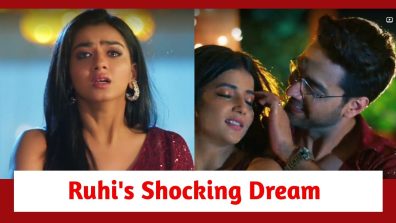 Yeh Rishta Kya Kehlata Hai Spoiler: Ruhi’s shocking dream