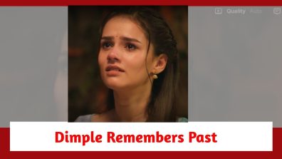 Anupamaa Spoiler: Dimple remembers her past trauma; feels guilty
