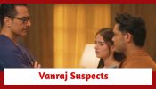 Anupamaa Spoiler: Vanraj gets suspicious of Tapish; Tapish has a past 895525