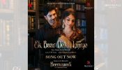 Bhansali Music Drops New Romantic Song, ‘Ek Baar Dekh Lijiye’ from Sanjay Leela Bhansali’s Heeramandi Out Now