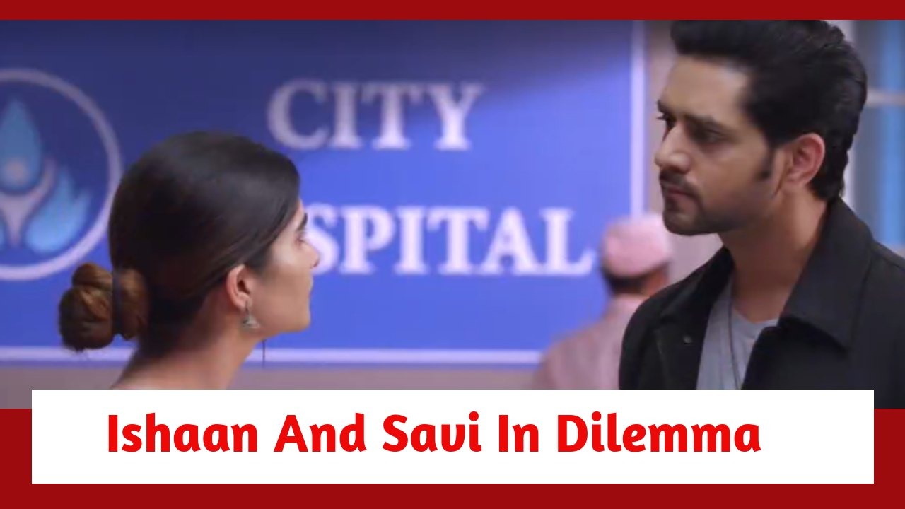 Ghum Hai Kisikey Pyaar Meiin Spoiler: Ishaan and Savi in a big dilemma; Harinee recovers 894994