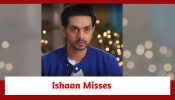 Ghum Hai Kisikey Pyaar Meiin Spoiler: Ishaan misses Savi; Savi tells the entire truth to Harinee