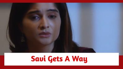 Ghum Hai Kisikey Pyaar Meiin Spoiler: Savi gets a way to prove her innocence; determined to get back to college