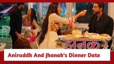 Jhanak Spoiler: Aniruddh and Jhanak’s dinner date; rain adds a new flavour to their private time