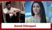Jhanak Spoiler: Aniruddh realizes his love for Jhanak; Jhanak to get kidnapped