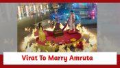 Kaise Mujhe Tum Mil Gaye Spoiler: Virat to forcibly marry Amruta; Amruta to hide the truth? 897125