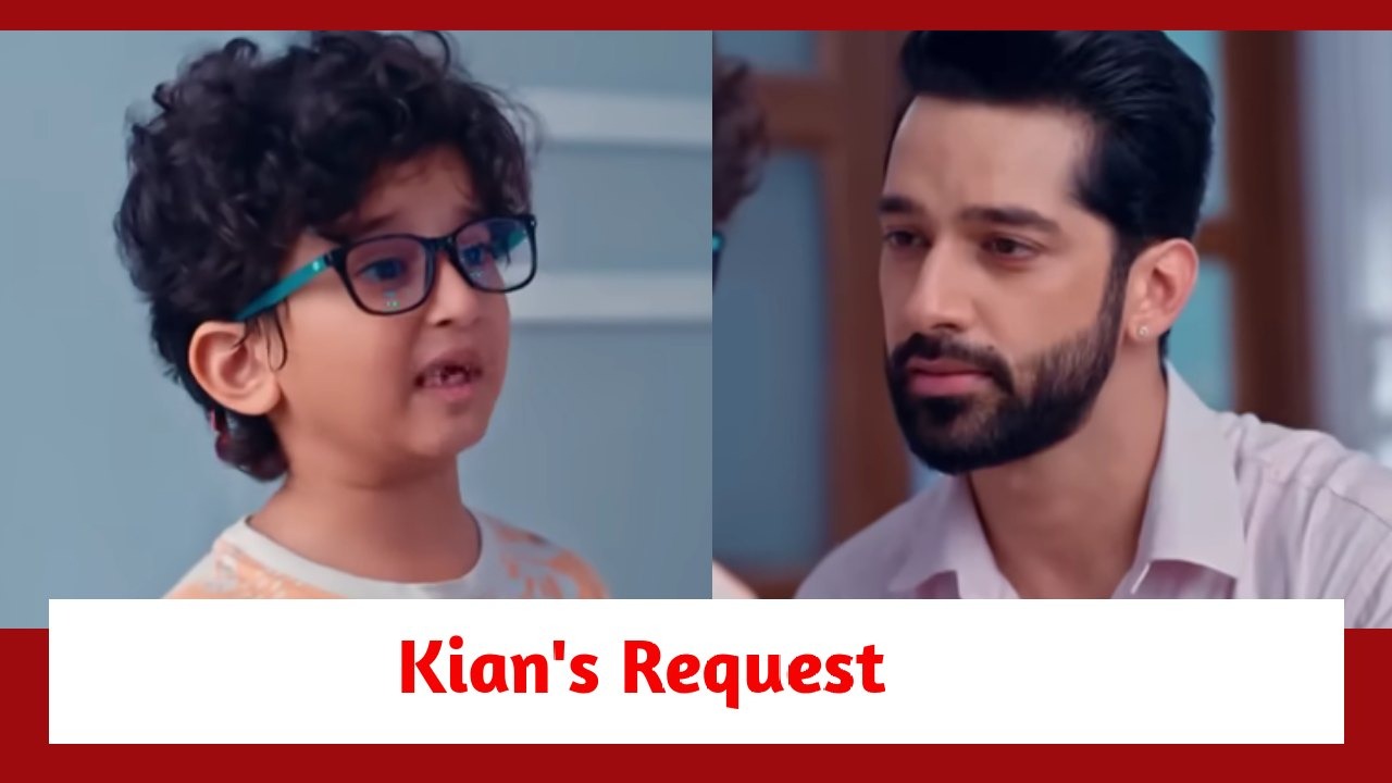 Main Hoon Saath Tere Spoiler: Kian's cute request to Arya; asks him to marry his mother 895304