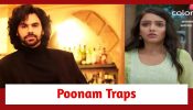 Qayaamat Se Qayaamat Tak Spoiler: Poonam traps Vicky; demands his help 895891