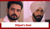 Teri Meri Doriyaann Spoiler: Diljeet strikes a deal with Angad; puts a condition