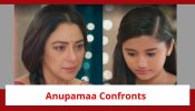 Anupamaa Spoiler: Anupamaa confronts Adhya; warns her