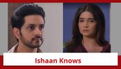 Ghum Hai Kisikey Pyaar Meiin Spoiler: Ishaan gets to know Bhavar’s intention; warns Savi