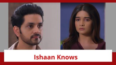 Ghum Hai Kisikey Pyaar Meiin Spoiler: Ishaan gets to know Bhavar’s intention; warns Savi