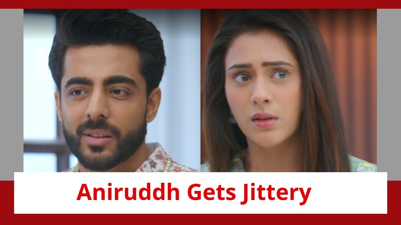 Jhanak Spoiler: Aniruddh gets jittery before his marriage; Jhanak forced to attend it 899572