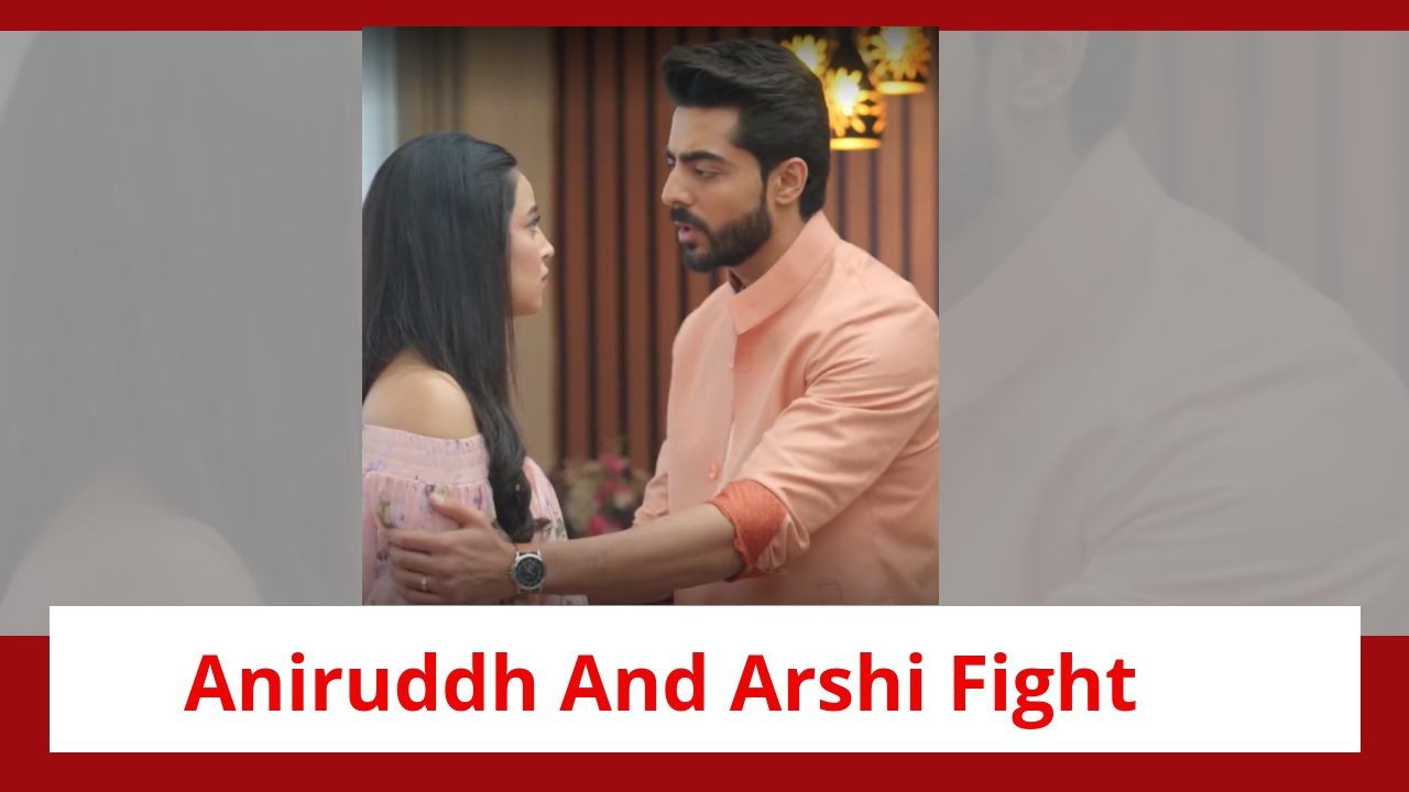 Jhanak Spoiler: Aniruddh's behaviour troubles Arshi; a fight ensues 899915