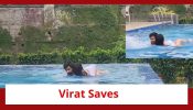 Kaise Mujhe Tum Mil Gaye Spoiler: Virat Chooses To Save Priyanka Over Amruta At The Swimming Pool?