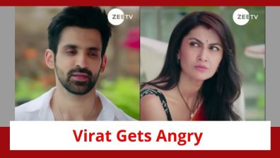 Kaise Mujhe Tum Mil Gaye Spoiler: Virat gets angry at Amruta; puts a new accusation against her