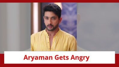 Krishna Mohini Spoiler: Aryaman’s painful past gets triggered; shows his anger