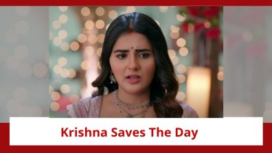 Krishna Mohini Spoiler: Krishna saves the day; makes Bhog for the puja