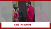Mangal Lakshmi Spoiler: Adit threatens Lakshmi; forces her to marry Kartik