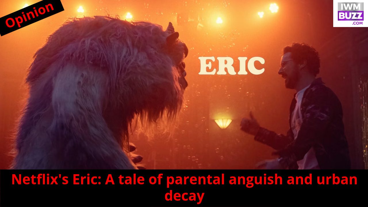 Netflix's Eric: A tale of parental anguish and urban decay 898712