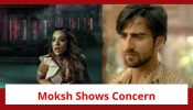Suhagan Chudail Spoiler: Nishigandha gets injured; Moksh shows his concern towards her