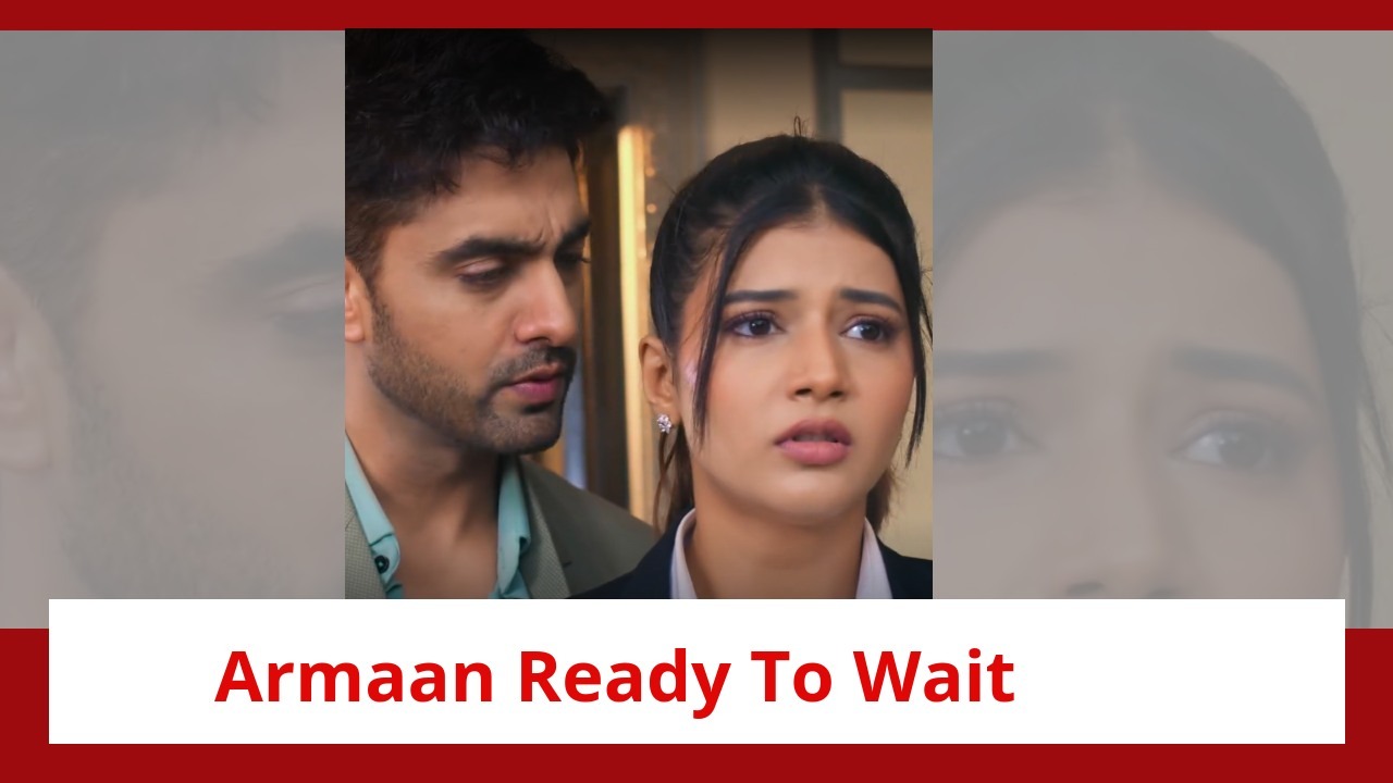 Yeh Rishta Kya Kehlata Hai Spoiler: Armaan bumps into Abhira; ready to play the waiting game in love 903054