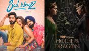 15 To 20 July OTT & Movie Releases: Vicky Kaushal & Triptii Dimri’s Bad Newz To House Of The Dragon S2
