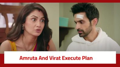 Kaise Mujhe Tum Mil Gaye Serial Twist: Amruta and Virat plan to trap Isha through Priyanka; execute their plan
