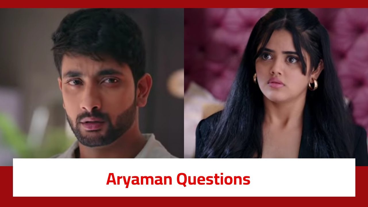 Krishna Mohini Serial Twist: Aryaman finds Mohini's intentions suspicious; questions her 905929