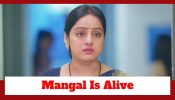 Mangal Lakshmi Serial Twist: Mangal shown alive; Kartik and Lakshmi’s tension mounts