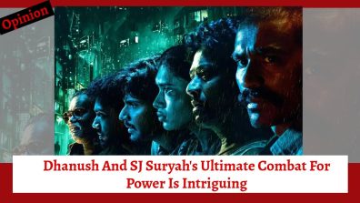 Raayan Trailer: Dhanush And SJ Suryah’s Ultimate Combat For Power Is Intriguing