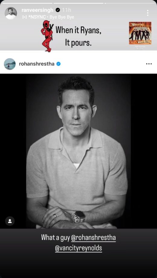 Ryan Reynolds reshares Ranveer Singh’s shoutout post as the latter watches Deadpool and Wolverine; “When it Ryans, it Pours” and this is our two favourite HEROES talking!! 910380