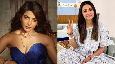 Samantha Ruth Prabhu Sends Prayers To Hina Khan, Calls Her ‘Warrior’