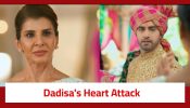 Yeh Rishta Kya Kehlata Hai Serial Twist: Dadisa suffers heart attack; Armaan gets blamed