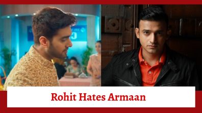 Yeh Rishta Kya Kehlata Hai Serial Upcoming Twist: Rohit hates Armaan; Armaan breaks down