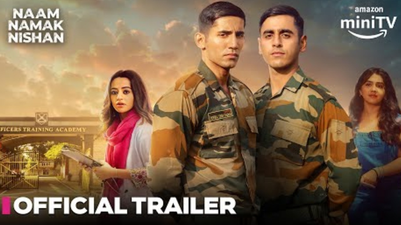 Amazon miniTV presents Naam Namak Nishan, a compelling tale of young cadets united by brotherhood and patriotism; Trailer out now! 912312