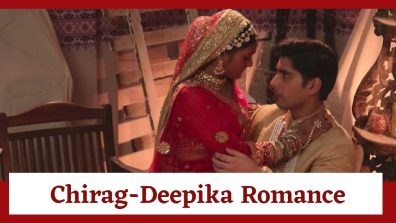 Dil Ko Tumse Pyaar Hua Serial Upcoming Twist: Romance in the air for Chirag-Deepika; Chirag vows to give Deepika her rights